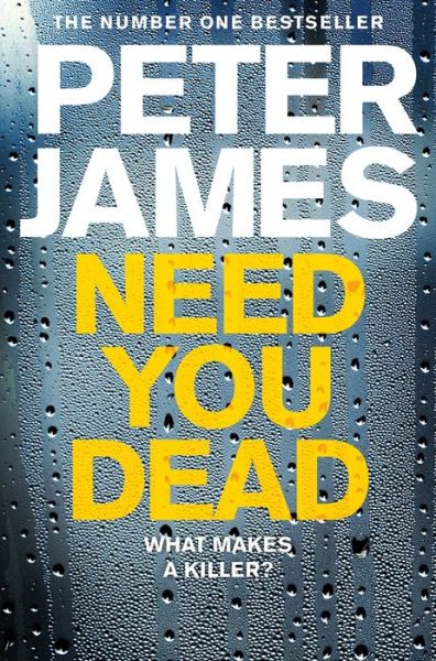 Need You Dead - Roy Grace - Peter James - Bøger - Pan Macmillan - 9781509898923 - 30. april 2020