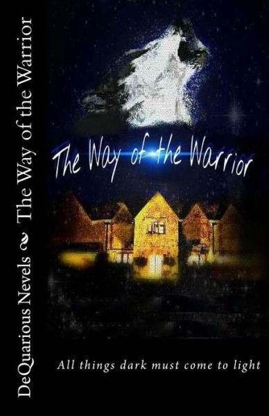 Cover for Dequarious Nevels · The Way of the Warrior (Paperback Bog) (2015)