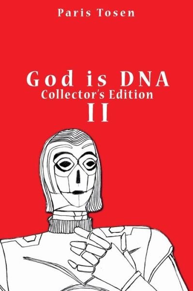 Cover for Paris Tosen · God is Dna Collector's Edition II (Paperback Book) (2015)