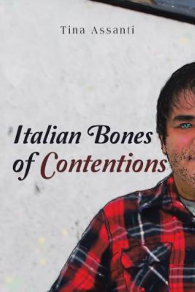 Cover for Tina Assanti · Italian Bones of Contentions (Paperback Bog) (2016)