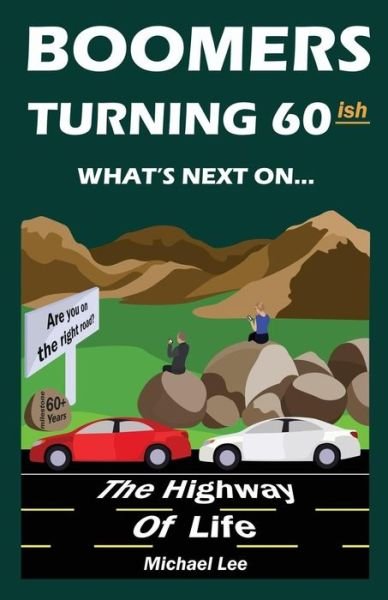 Cover for Michael Lee · Boomers turning 60ish (Paperback Bog) (2016)