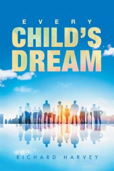 Cover for Richard Harvey · Every Child'S Dream (Paperback Book) (2018)