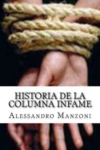 Cover for Alessandro Manzoni · Historia de la columna infame (Pocketbok) (2016)