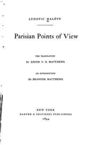 Cover for Ludovic Halevy · Parisian points of view (Paperback Book) (2016)