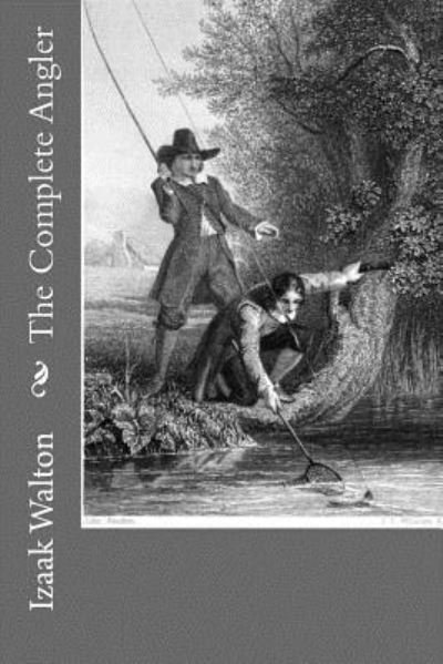 Cover for Izaak Walton · The Complete Angler (Paperback Book) (2016)