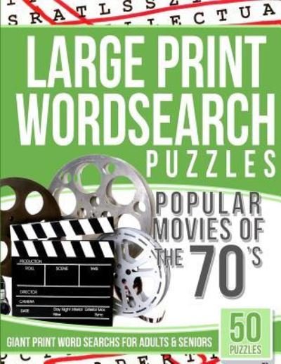 Cover for Word Search Puzzles · Large Print Wordsearch Puzzles Popular Movies of the 70s (Paperback Bog) (2016)