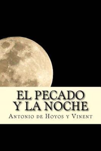 Cover for Antonio de Hoyos y Vinent · El Pecado y la Noche (Paperback Book) (2016)