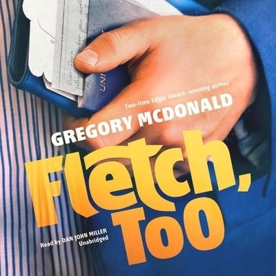 Cover for Gregory Mcdonald · Fletch, Too (CD) (2019)