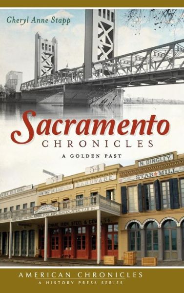 Cover for Cheryl Anne Stapp · Sacramento Chronicles (Hardcover Book) (2013)