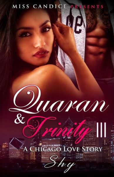 Cover for Shy · Quaran &amp; Trinity : A Chicago Love Story (Paperback Book) (2016)