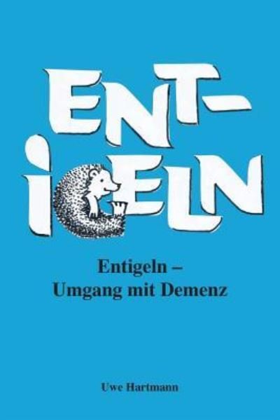 Cover for Uwe Hartmann · Entigeln (Taschenbuch) (2017)