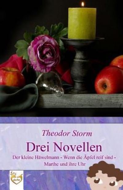 Drei Novellen - Theodor Storm - Kirjat - Createspace Independent Publishing Platf - 9781542666923 - sunnuntai 22. tammikuuta 2017
