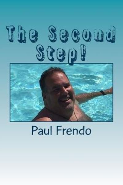 Cover for Paul G Frendo · The Second Step! (Paperback Book) (2017)
