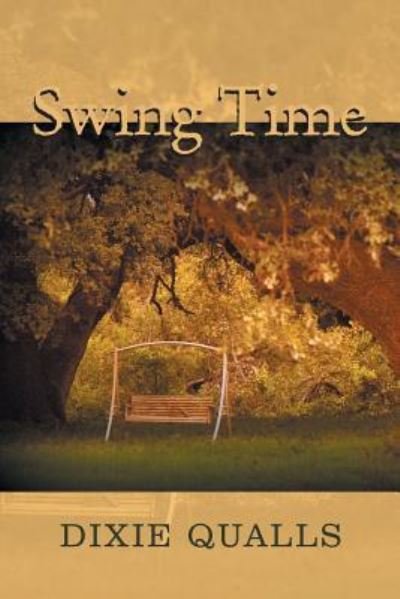 Cover for Dixie Qualls · Swing Time (Pocketbok) (2018)