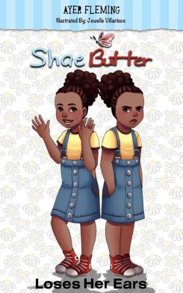 Cover for Ayer Fleming · Shae Butter Loses Her Ears (Pocketbok) (2017)