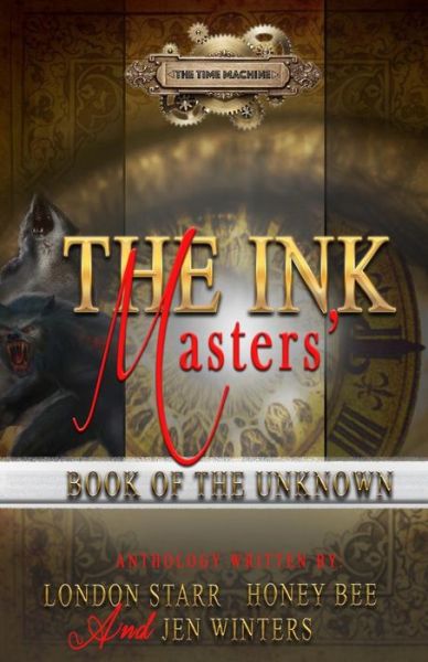 Cover for London Starr · The Ink Masters' Book Of The Unknown (Paperback Book) (2017)