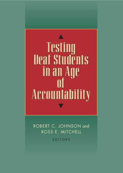 Cover for Robert Johnson · Testing Deaf Students in an Age of Accountability (Hardcover Book) (2008)