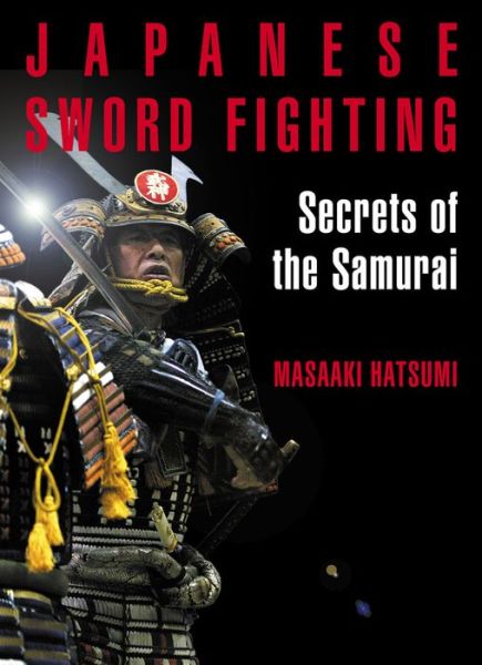 Cover for Masaaki Hatsumi · Japanese Sword Fighting: Secrets of the Samurai (Paperback Bog) (2019)