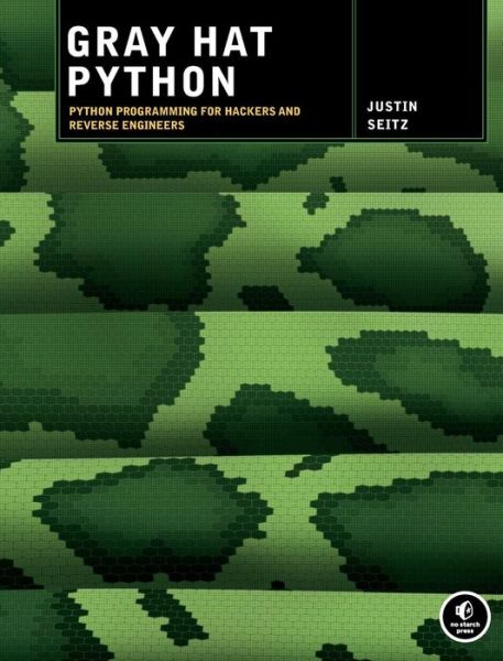 Gray Hat Python - Justin Seitz - Kirjat - No Starch Press,US - 9781593271923 - keskiviikko 15. huhtikuuta 2009