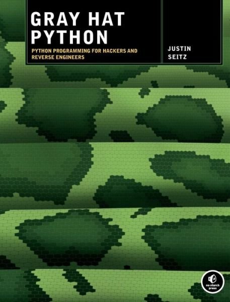 Cover for Justin Seitz · Gray Hat Python (Paperback Book) (2009)