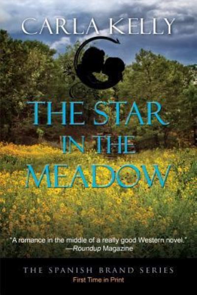 Cover for Carla Kelly · The Star in the Meadow (Pocketbok) (2017)