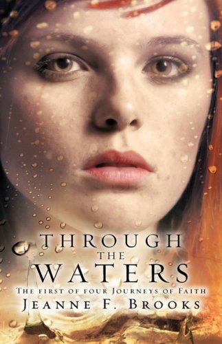 Cover for Jeanne F. Brooks · Through the Waters (Hardcover Book) (2009)