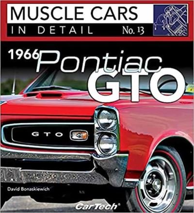 Cover for David Bonaskiewich · 1966 Pontiac GTO: Muscle Cars In Detail No. 13 (Paperback Book) (2021)