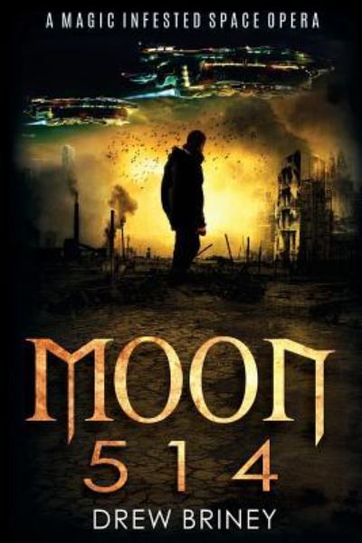 Cover for Drew Briney · Moon 514 (Paperback Book) (2018)