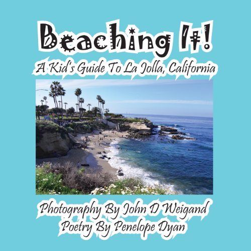 Cover for John Weigand · Beaching It! a Kid's Guide to La Jolla, California (Taschenbuch) [Large Type edition] (2013)