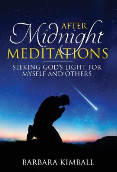 Cover for Barbara Kimball · After Midnight Meditations (Hardcover Book) (2016)