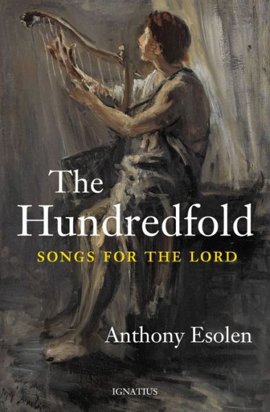 Cover for Anthony Esolen · Hundredfold Songs for the Lord (Book) (2019)