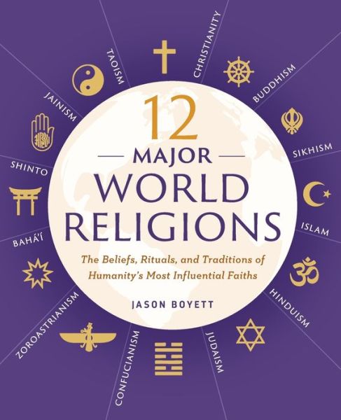 Cover for Jason Boyett · 12 Major World Religions (Paperback Book) (2016)