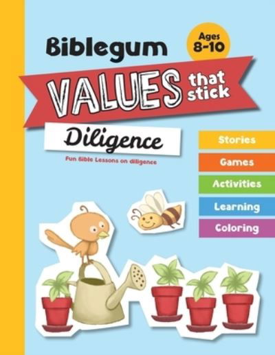 Fun Bible Lessons on Diligence - Agnes De Bezenac - Books - iCharacter Limited - 9781623875923 - 2017