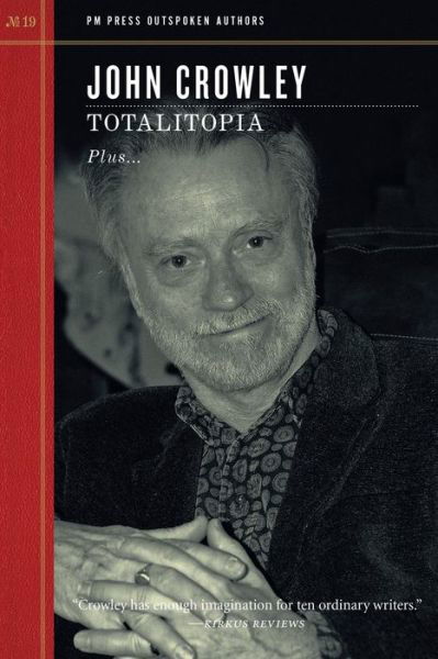 Cover for John Crowley · Totalitopia (Paperback Book) (2017)