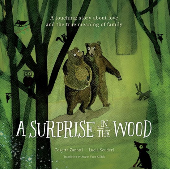 A Surprise in the Wood: A touching story of love and the true meaning of family. - Cosetta Zanotti - Books - Red Comet Press - 9781636550923 - May 22, 2025