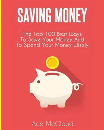 Cover for Ace Mccloud · Saving Money (Paperback Book) (2017)