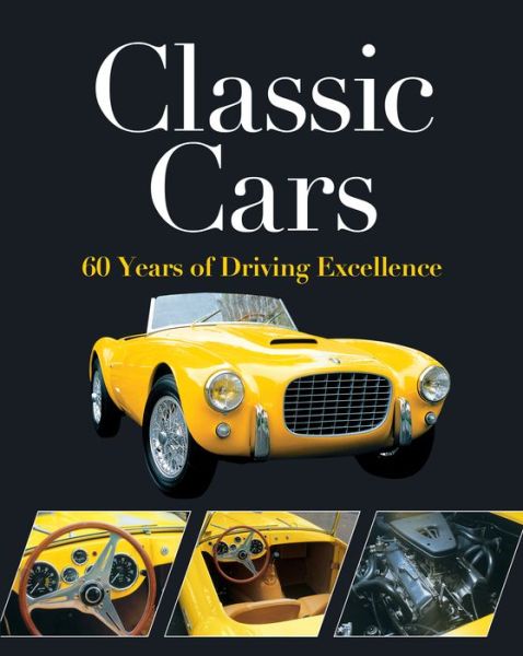 Classic Cars - Publications International Ltd - Books - Publications International, Ltd. - 9781645585923 - January 14, 2022