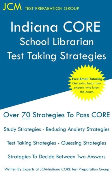 Cover for Jcm-Indiana Core Test Preparation Group · Indiana CORE School Librarian - Test Taking Strategies (Paperback Bog) (2019)