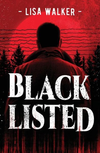 Cover for Lisa Walker · Blacklisted (Paperback Book) (2020)