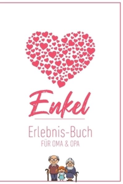 Cover for Groeltern Tagebuch · Enkel Erlebnis Buch Fur Oma &amp; Opa (Pocketbok) (2019)