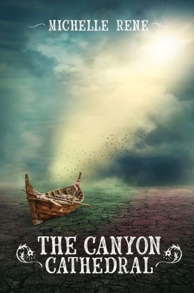 Michelle Rene · The Canyon Cathedral (Paperback Book) (2020)