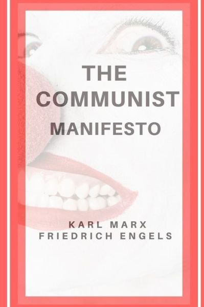 Cover for Friedrich Engels · The Communist Manifesto (annotated) (Pocketbok) (2019)