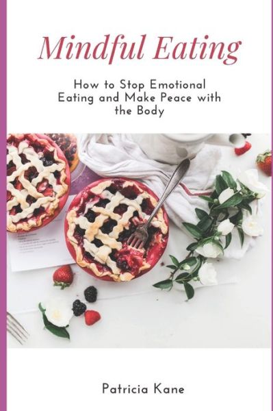 Patricia Kane · Mindful Eating (Paperback Book) (2019)