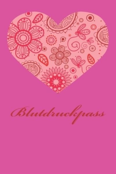 Cover for Gesundheits Bucher · Blutdruckpass (Paperback Book) (2019)