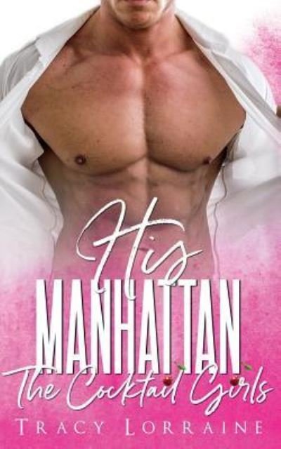 Cover for Tracy Lorraine · His Manhattan (Paperback Book) (2018)
