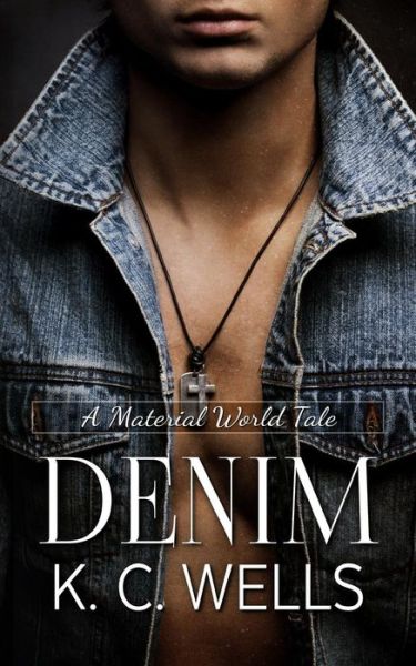 Cover for K C Wells · Denim (Paperback Book) (2018)