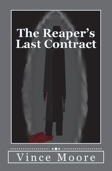 Cover for Vince Moore · The Reaper's Last Contract (Paperback Book) (2012)