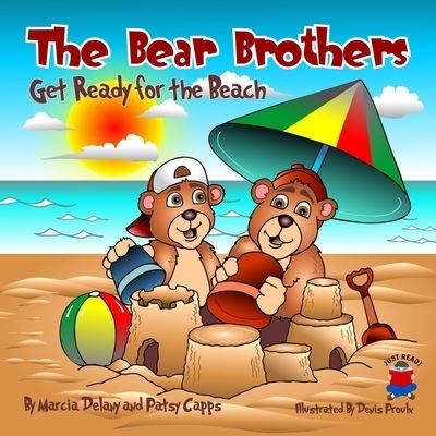 Cover for Patsy Capps · The Bear Brothers Get Ready for the Beach (Paperback Book) (2018)