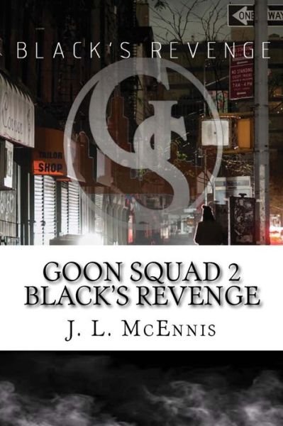 Cover for J L McEnnis · Goon Squad 2 Black's Revenge (Paperback Bog) (2018)
