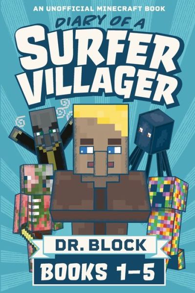 Diary of a Surfer Villager, Books 1-5 - Dr Block - Bücher - Eclectic Esquire Media, LLC - 9781733695923 - 21. Oktober 2019